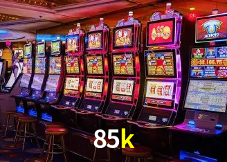 Descubra o Mundo do Cassino Online com 85k